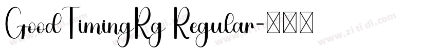 GoodTimingRg Regular字体转换